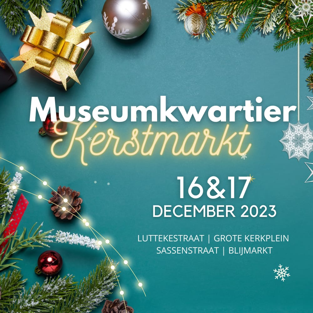 Museumkwartier Kerstmarkt 16 en 17 dec 2023